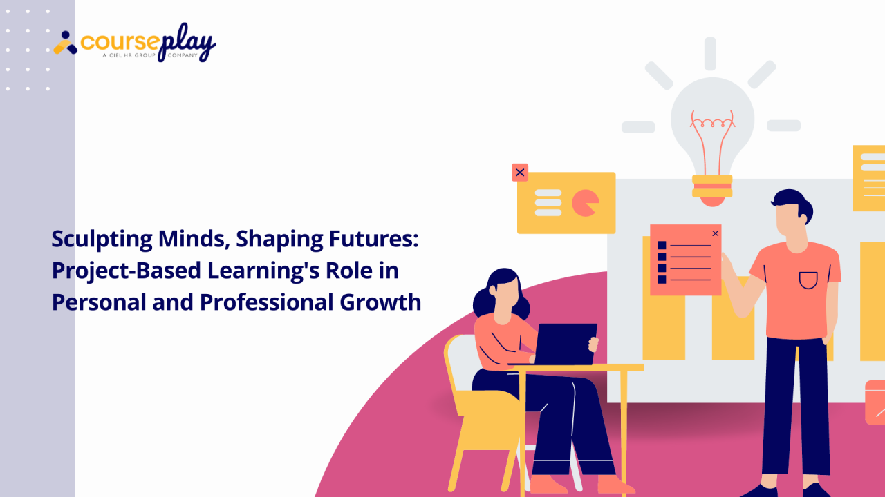Sculpting Minds, Shaping Futures: Project-Based Learning’s Role in Personal and Professional Growth