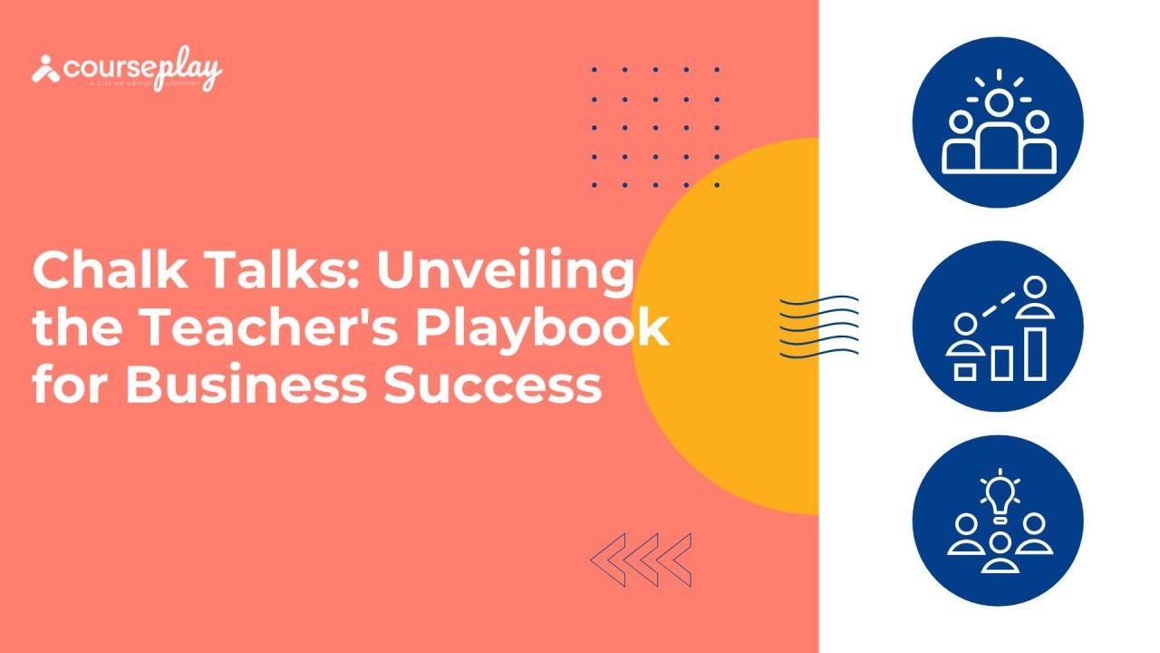 Chalk Talks: Unveiling the Teacher’s Playbook for Business Success
