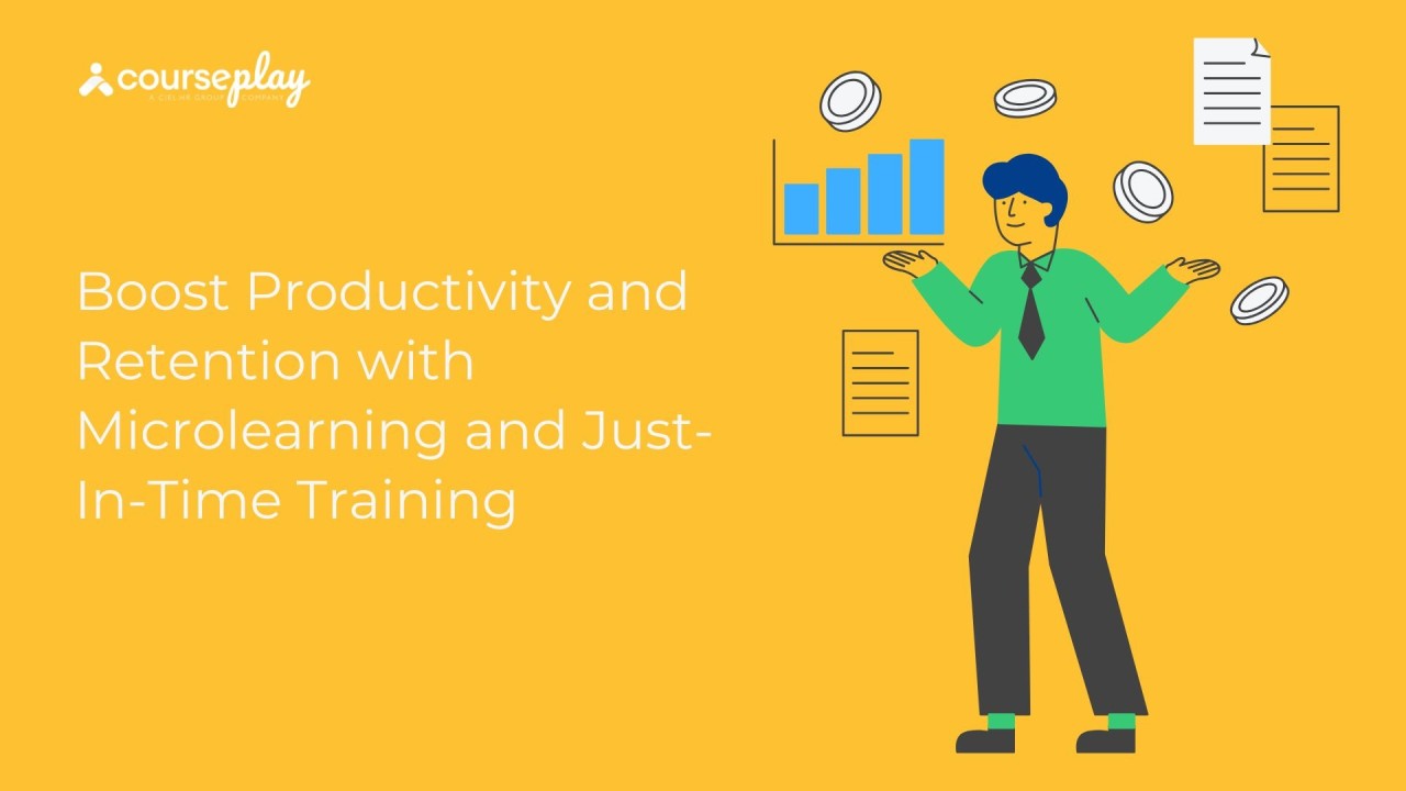 Boost Productivity and Retention with Microlearning and Just-In-Time Training