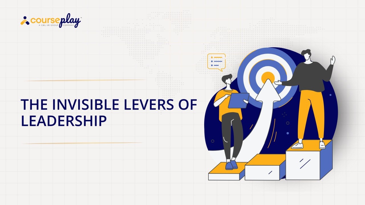 The Invisible Levers of Leadership